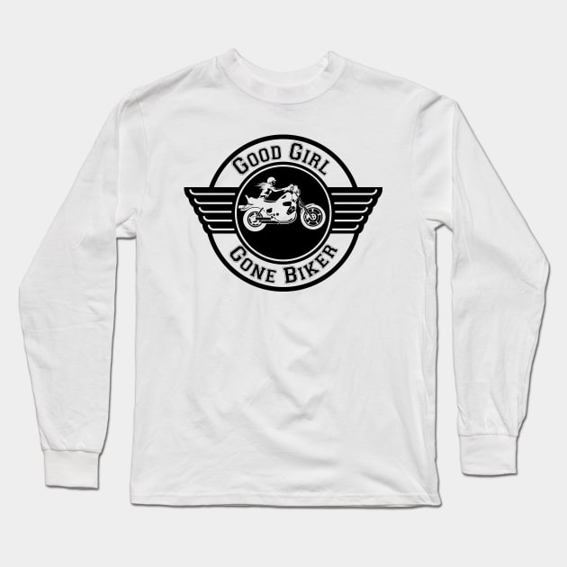 Good Girl Gone Biker Long Sleeve T-Shirt by SlackerTees